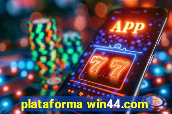 plataforma win44.com